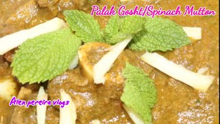 #palakgosht #spinachmutton #curry  Palak Gosht /Spinach Mutton