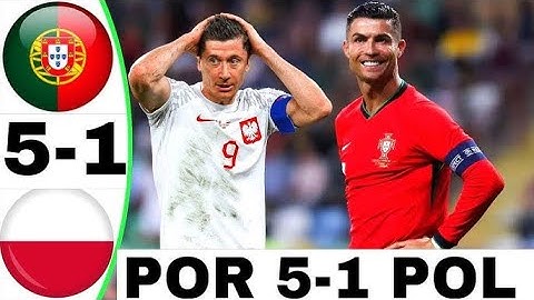 PORTUGAL 5-1 POLAND FULL HIGHLIGHTS