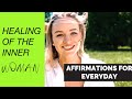 Healing of the Inner Woman - Affirmations for Everyday