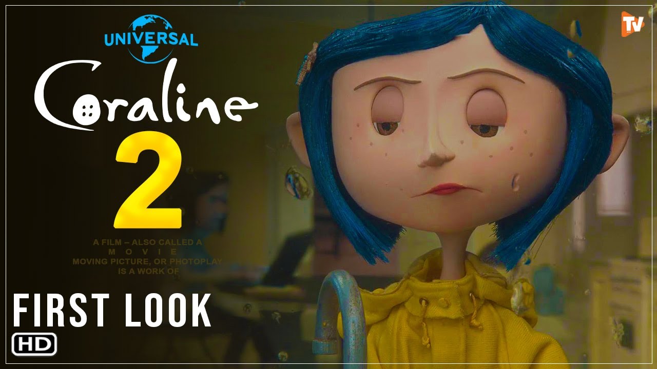 Coraline 2 Trailer (2023) Universal Pictures, Release Date, Coraline