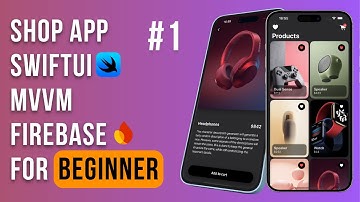 Online Shop / Firebase / SwiftUI / MVVM / Урок 1