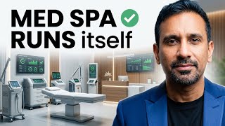 What a Med Spa That Runs Without You Actually Looks Like in 2026
