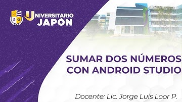 SUMAR DOS NUMEROS CON ANDROID STUDIO