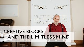 Creative Blocks and the Limitless Mind | Tashi Mannox