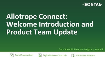 Allotrope Connect: Welcome Introduction & Product Team Update