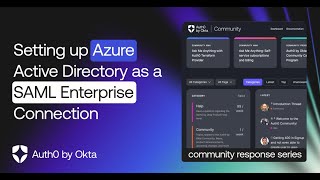 Setting up Azure AD as SAML enterprise connection -- Auth0 Support by OktaDev 1,111 views 5 months ago 4 minutes, 34 seconds