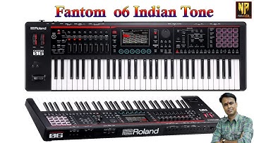 Roland Fantom O6 VIP Indian Tone !! By Chintu Mishra