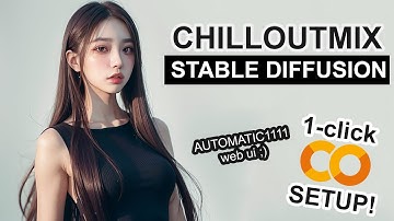 ChilloutMix - Stable Diffusion 1-CLICK Google Colab Setup