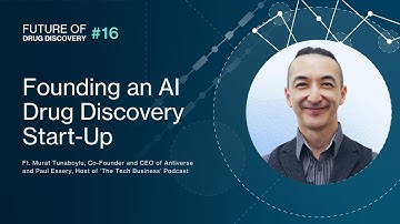 Paul Essery and Murat Tunaboylu - Founding an AI Drug Discovery Start-Up (FODD #16)