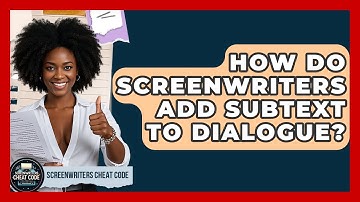 How Do Screenwriters Add Subtext To Dialogue? - Screenwriter