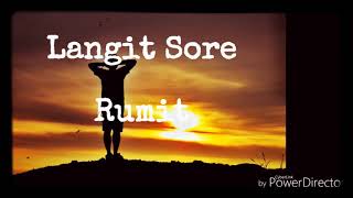 Trending 2019 | Langit Sore - Rumit (Video Lyric Edit)