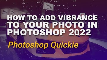 How to Add Vibrance Adjustment Layer to your Photo - Beginner Tutorial - Photoshop Quickie