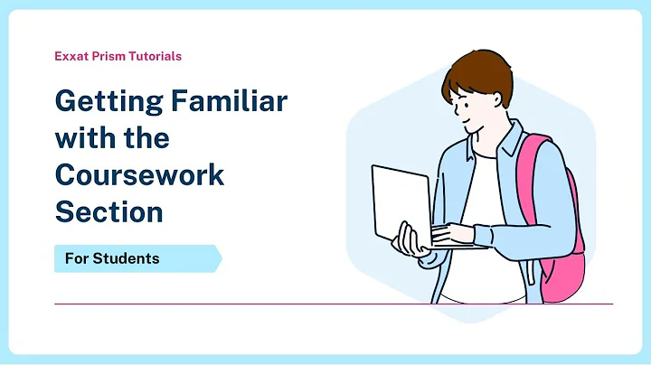 Getting Familiar with the Coursework Section in Exxat Prism