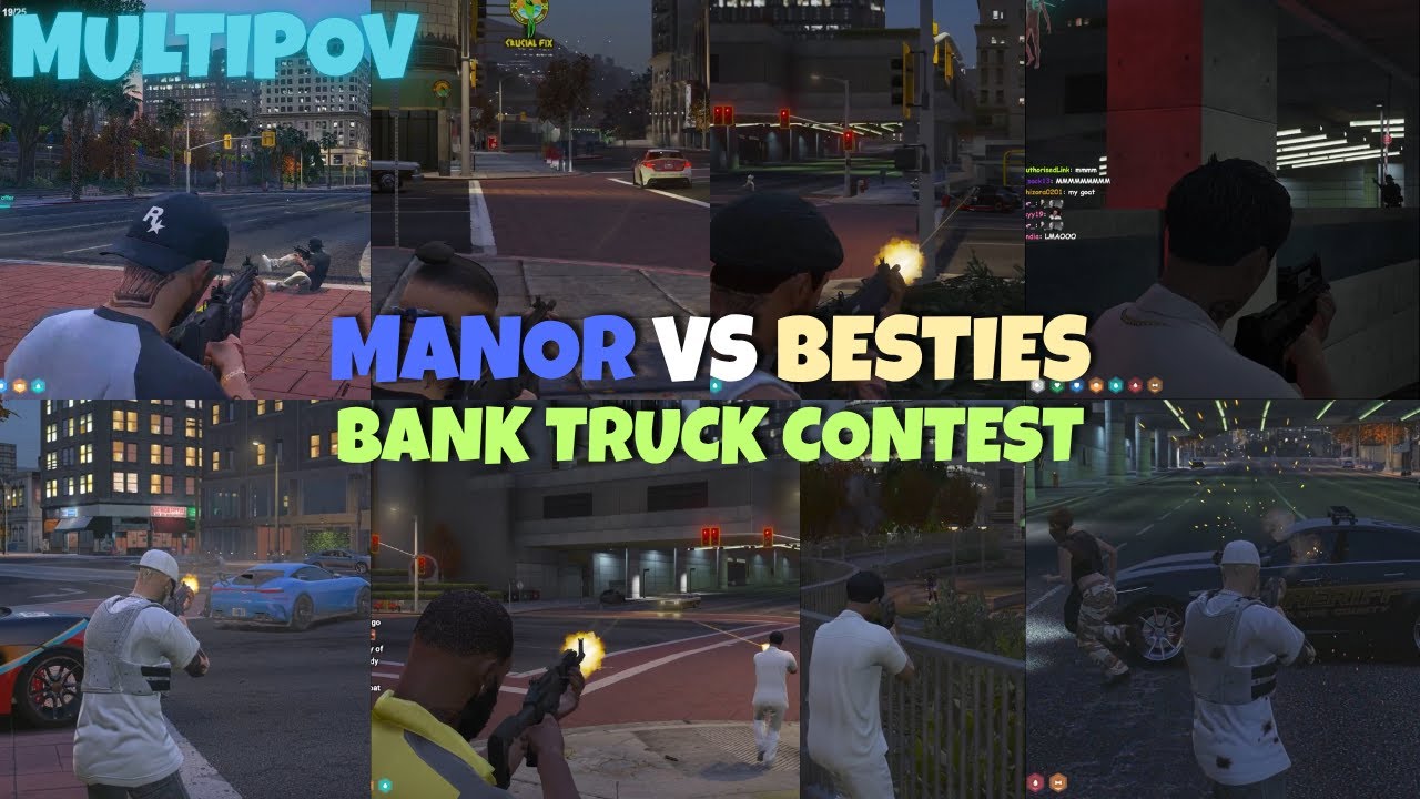 Manor vs Besties For Bank Truck Contest & Besties Get in PD Shootout ...