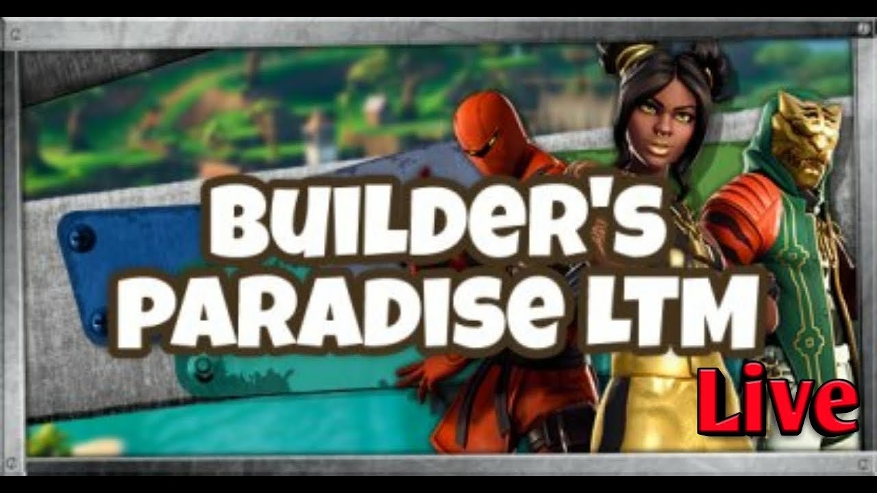 Builders Paradise Fortnite Live YouTube