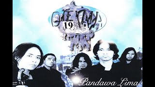 DEWA 19 | ALBUM PANDAWA LIMA (1997)