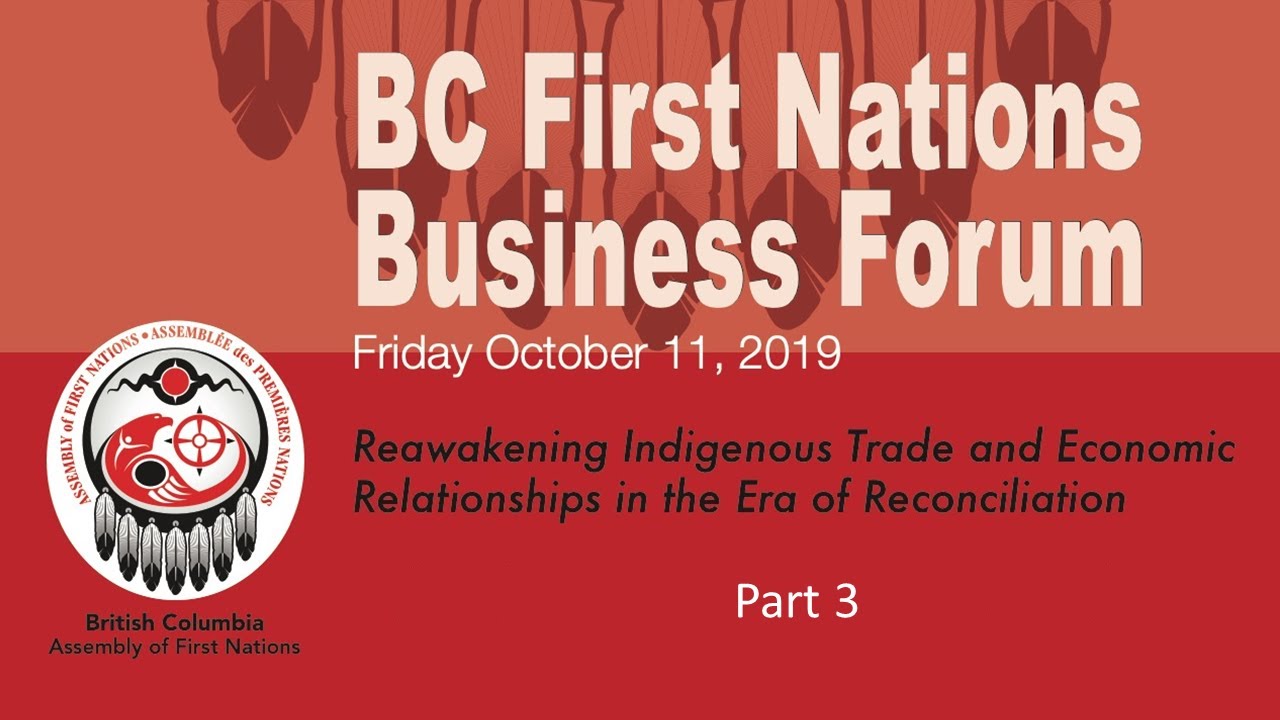 Business Forum 2019: Indigenous Trade & Economic Relationships in the ...
