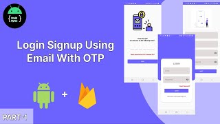 Login Signup Using Email With OTP Part-1 (Designing Layouts) || Android Kotlin || Firebase