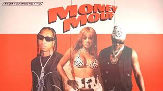 Tyga, Saweetie, YG - Money Mouf