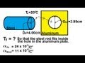 Physics - Thermodynamics: Temperature (4 of 4) Thermal Linear Expansion: Example 3 Physics - Thermodynamics: Temperature (4 of 4) Thermal Linear Expansion: Example 3