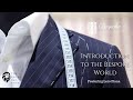 Introduction to the Bespoke World ft. Loro Piana |The Regal Inc.|