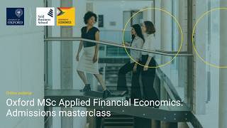 Oxford's MSc in Applied Financial Economics Admissions Masterclass 2026