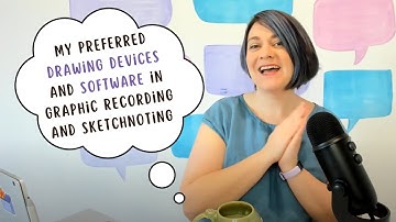 My preferred drawing devices and software in graphic recording and sketchnoting