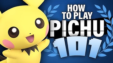 HOW TO PLAY PICHU 101