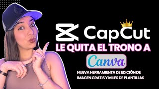 CapCut destrona Canva con su nueva herramienta de Edición de Imagen Gratuita  Mini Curso 2024