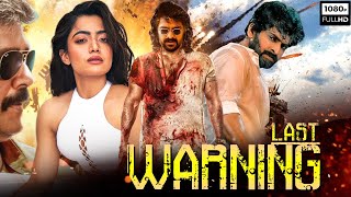 Rashmika Mandanna&#39;s Last Warning Full Movie Dubbed In Hindi | South Indian Movie | Naga Shaurya