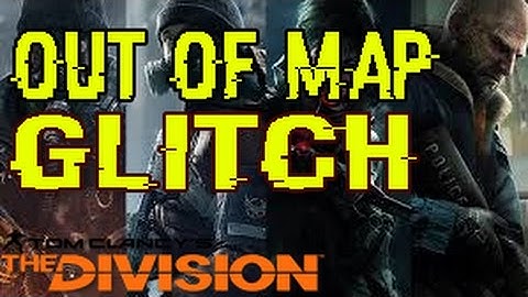 The Division - "Out Of Map & Dark Zone Glitch!" (TUTORIAL)