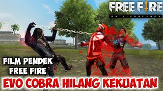 FILM PENDEK FREE FIRE!! LEGENDARY COBRA KEHILANGAN KEKUATAN !