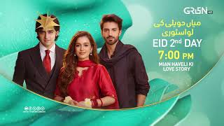 Mian Haveli Ki Love Story Eid Special Telefilm Promo Tomorrow Ft. Hira Khan & Saad Qureshi