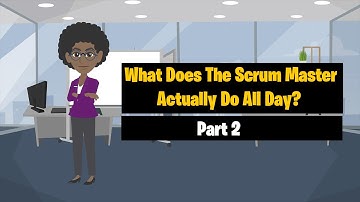 🤷‍♀️ A Day In A Life of A Scrum Master (Part 2)