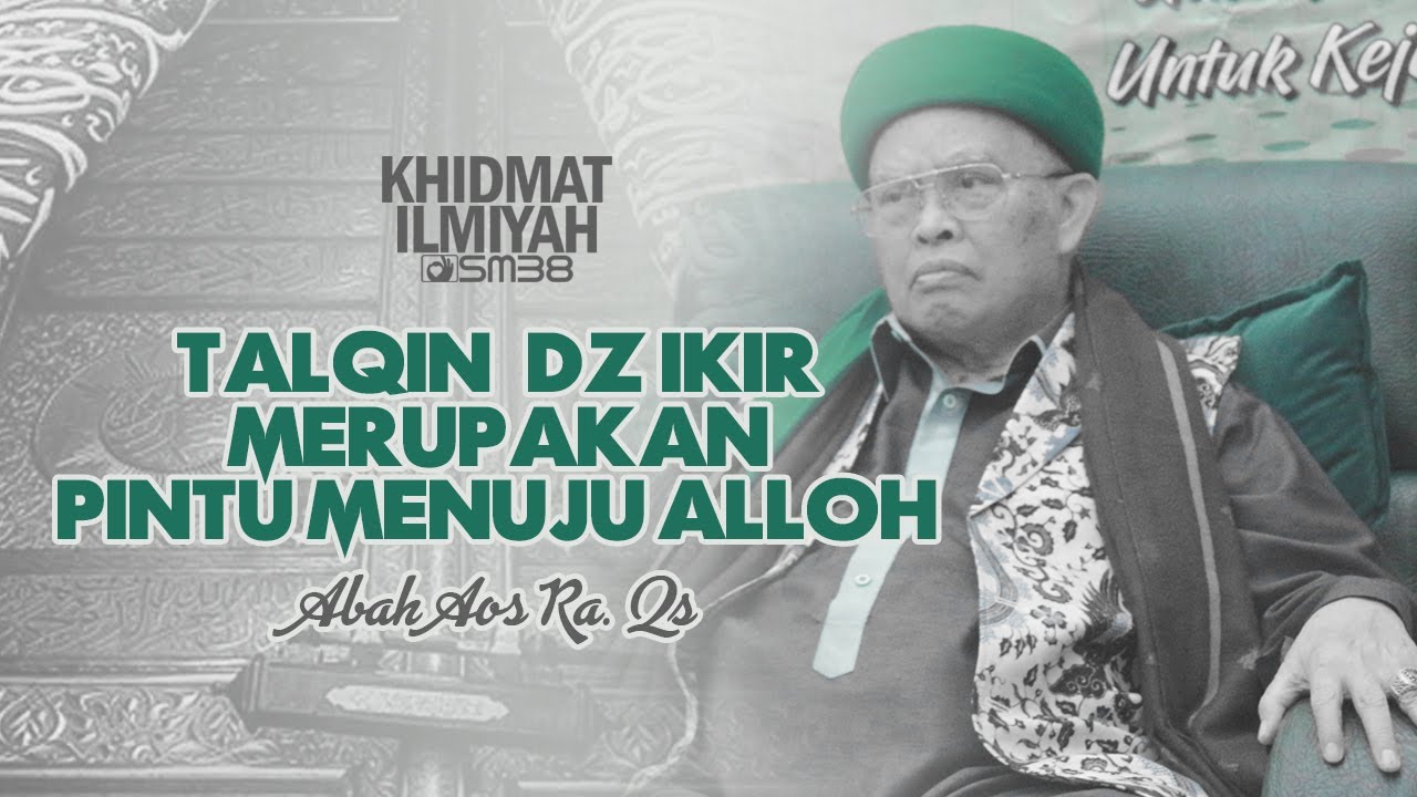 Talqin Dzikir Merupakan Pintu Menuju Alloh Youtube
