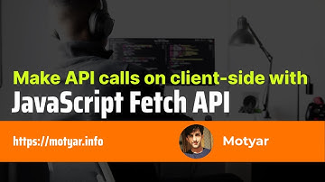 Fetch API JavaScript
