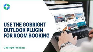 GoBright HOW TO: Use the GoBright Outlook Plugin for Room Booking