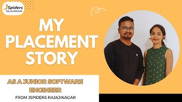 MY PLACEMENT STORY AS A JUNIOR SOFTWARE DEVELOPER FROM JSPIDERS RAJAJINAGAR