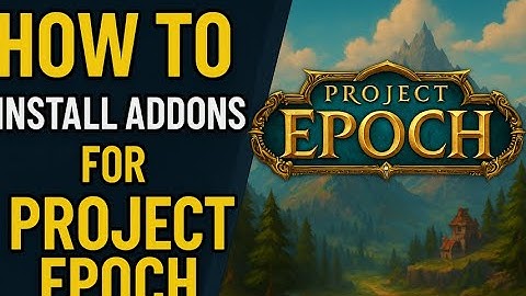 HOW TO INSTALL(SOME) ADDONS FOR PROJECT EPOCH! #projectepoch #worldofwarcraft #epoch