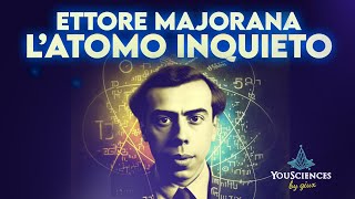 ETTORE MAJORANA - L'Atomo Inquieto (con Mimmo Gangemi e Daniel Cundari)