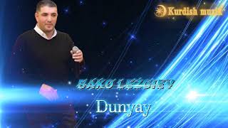 Бако Лезгиев ( Dunyay ) Новая курдская песня 2022 NEW