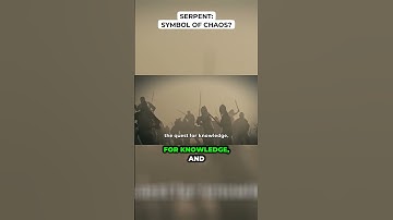 Serpent: Symbol of Chaos?
