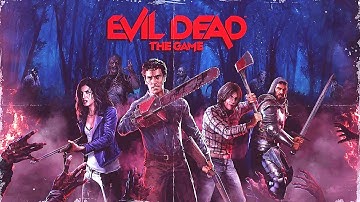 Lets Play: Evil Dead The Game - All Mission Chapters Completed and Characters Unlocked (Livestream)