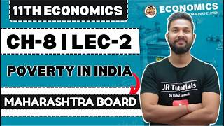 Celebrity 11th Economics | Chapter 8 | Poverty in India | Lecture 2 | Maharashtra Board | JR Tutorials | Net Worth