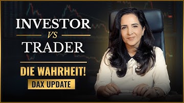 DAX-Analyse: Wer profitiert aktuell am meisten – Trader oder Investor? mit Nazila Jafari