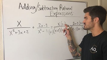 Adding and Subtracting Rational Expressions
