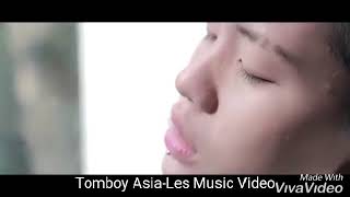 Tomboy Asia #7 - Les Music Video