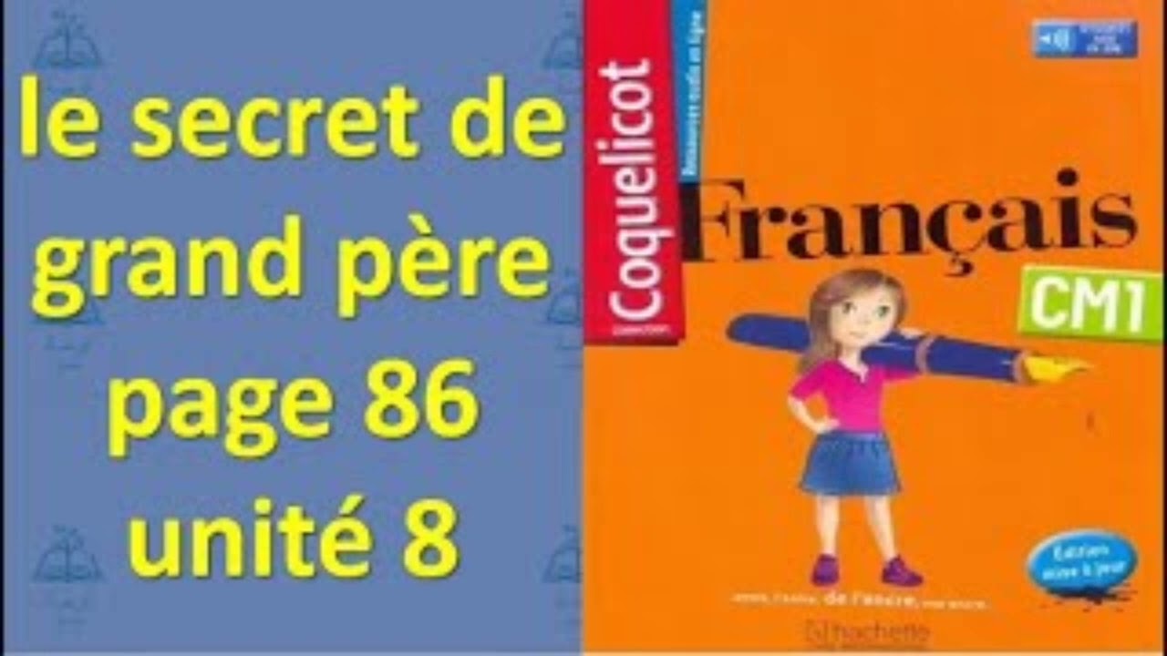 le secret de grand père page 86 unité 8