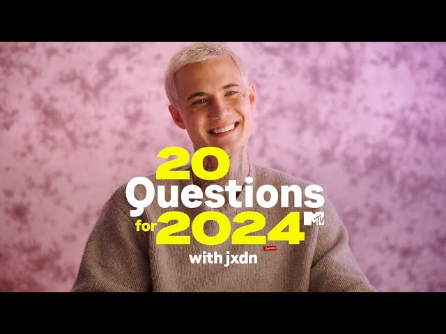 jxdn Answers 20 Questions for 2024 | MTV class=