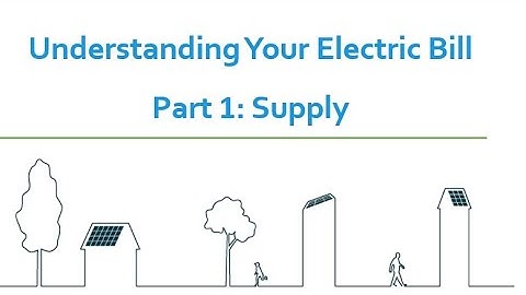 Understanding Your Bill Part 1